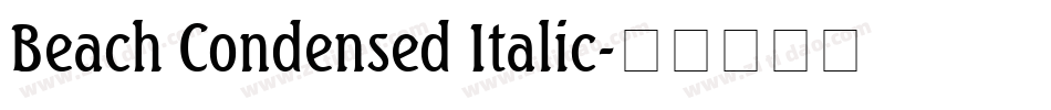 Beach Condensed Italic字体转换